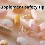supplement safety tips