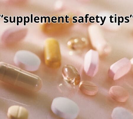 7 Things You Should Know Before Buying Natural Supplements